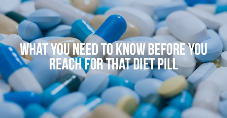 MukerjiLaw WHAT YOU NEED TO KNOW BEFORE YOU REACH FOR THAT DIET PILL